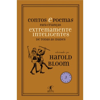 Contos e poemas para crianças extremamente inteligentes de todas as idades - vol. 1 - primavera