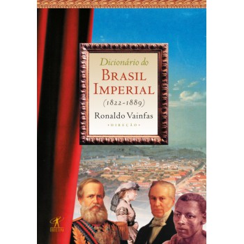 Dicionário Do Brasil Imperial