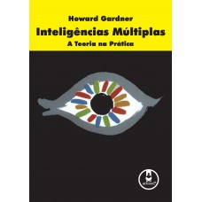 Inteligências Múltiplas: A Teoria Na Prática