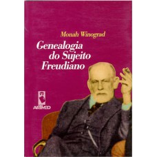 Genealogia Do Sujeito Freudiano