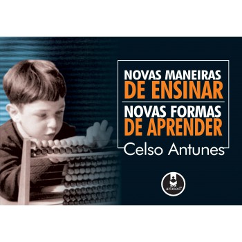 Novas Maneiras De Ensinar, Novas Formas De Aprender