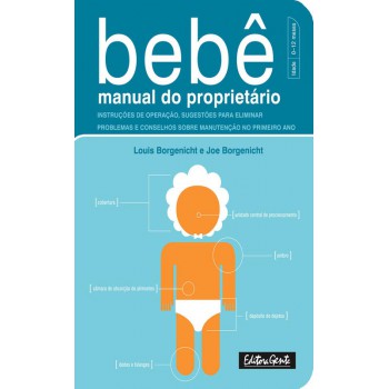 Bebê, Manual Do Proprietário