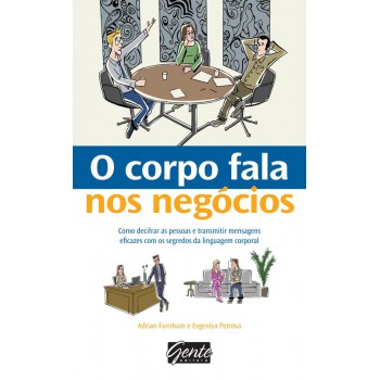 O Corpo Fala Nos Negócios O Corpo Fala Nos Negócios