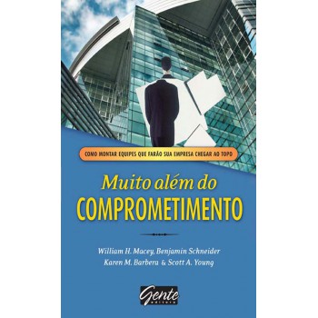 Muito Além Do Comprometimento