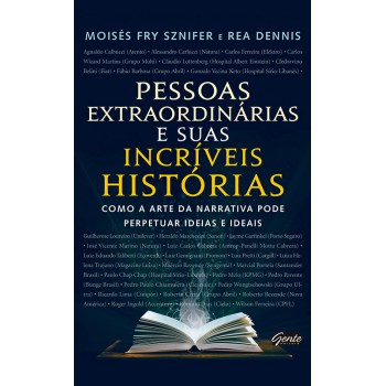 Pessoas Extraordinárias E Suas Incríveis Histórias