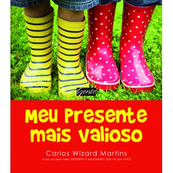 Meu Presente Mais Valioso