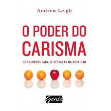 O Poder Do Carisma O Poder Do Carisma
