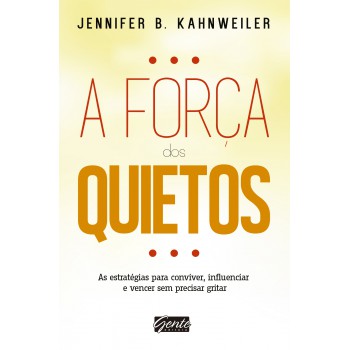 A Força Dos Quietos