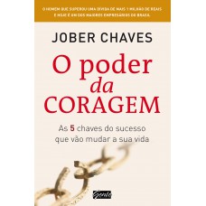 O Poder Da Coragem