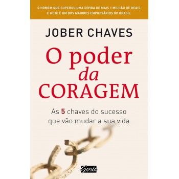 O Poder Da Coragem