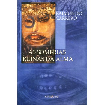 As Sombrias Ruínas Da Alma