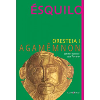 Oresteia I: Agamênmon