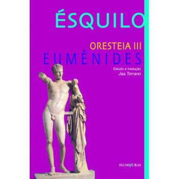 Orestéia Iii: Eumênides