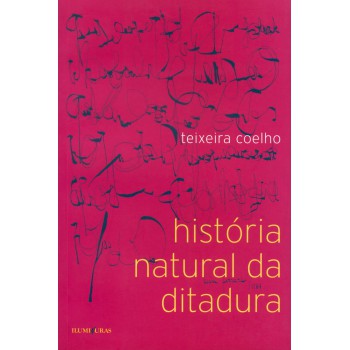 História Natural Da Ditadura