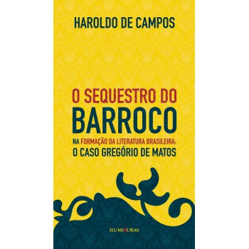 O Sequestro Do Barroco