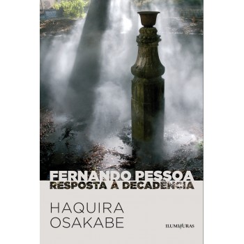 Fernando Pessoa Resposta à Decadência