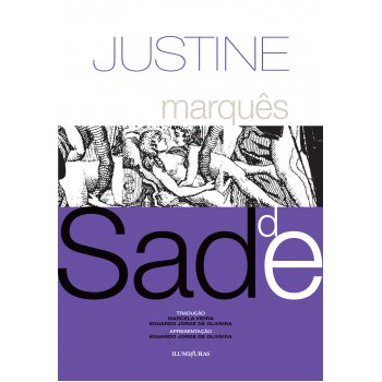 Justine: Ou Os Tormentos Da Virtude