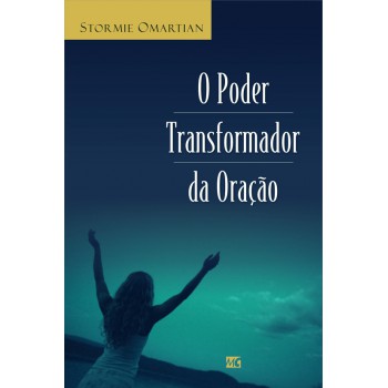 O poder transformador da oração