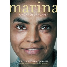 Marina: A vida por uma causa