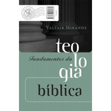 Fundamentos da teologia bíblica