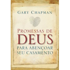 Promessas De Deus Para Abençoar Seu Casamento