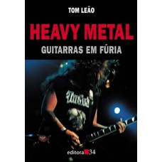 HEAVY METAL: GUITARRAS EM FÚRIA