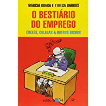 Bestiário Do Emprego, O