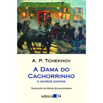 A DAMA DO CACHORRINHO E OUTROS CONTOS