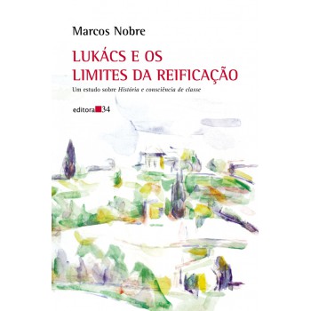 Lukács e os limites da reificação