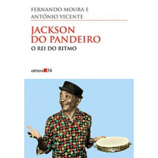 JACKSON DO PANDEIRO: O REI DO RITMO