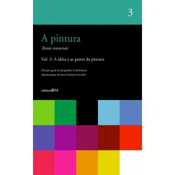 A Pintura - Vol. 03: A Idéia E As Partes Da Pintura