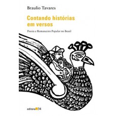 CONTANDO HISTÓRIAS EM VERSOS: POESIA E ROMANCEIRO POPULAR NO BRASIL