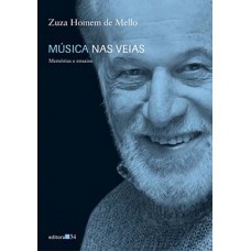 MÚSICA NAS VEIAS: MEMÓRIAS E ENSAIOS