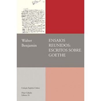 ENSAIOS REUNIDOS: ESCRITOS SOBRE GOETHE