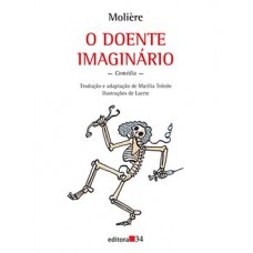 O DOENTE IMAGINÁRIO