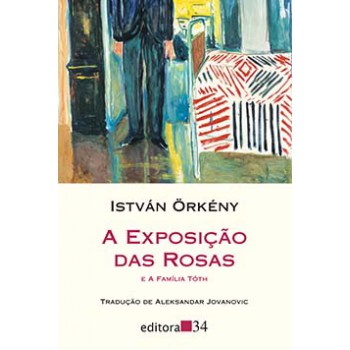 A EXPOSIÇÃO DAS ROSAS E A FAMÍLIA TÓTH