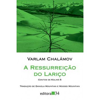 A RESSURREIÇÃO DO LARIÇO: CONTOS DE KOLIMÁ 5