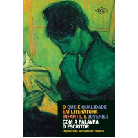 O Que E Qualidade Em Literatura Inf Juv - Escritor