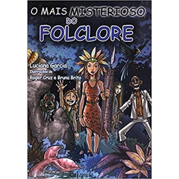 O Mais Misterioso Do Folclore