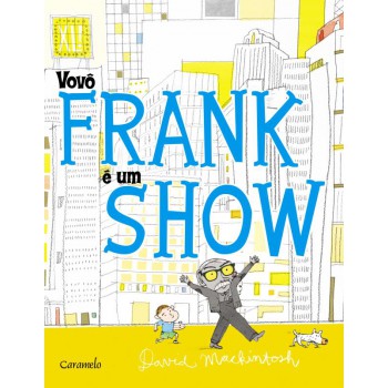 Vovô Frank é Um Show