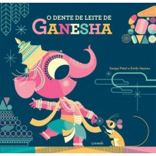 O Dente De Leite De Ganesha