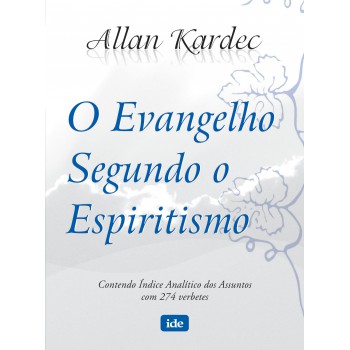 O Evangelho Segundo O Espiritismo