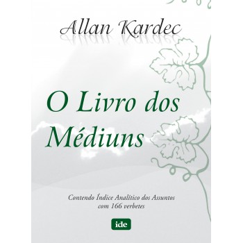 O Livro Dos Médiuns