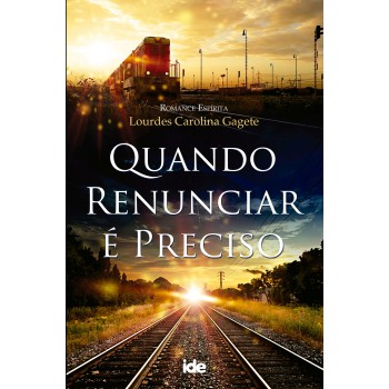 Quando Renunciar é Preciso