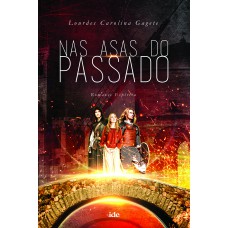 Nas Asas Do Passado