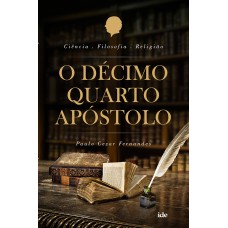 O Décimo Quarto Apostolo