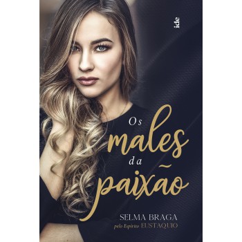 Os Males Da Paixão