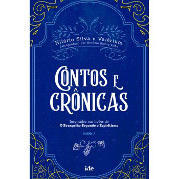 Contos E Crônicas - Volume I