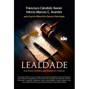 Lealdade: Uma História Verídica Que Desafiou Os Tribunais
