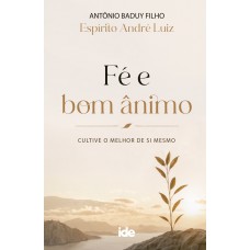 Fé E Bom ânimo